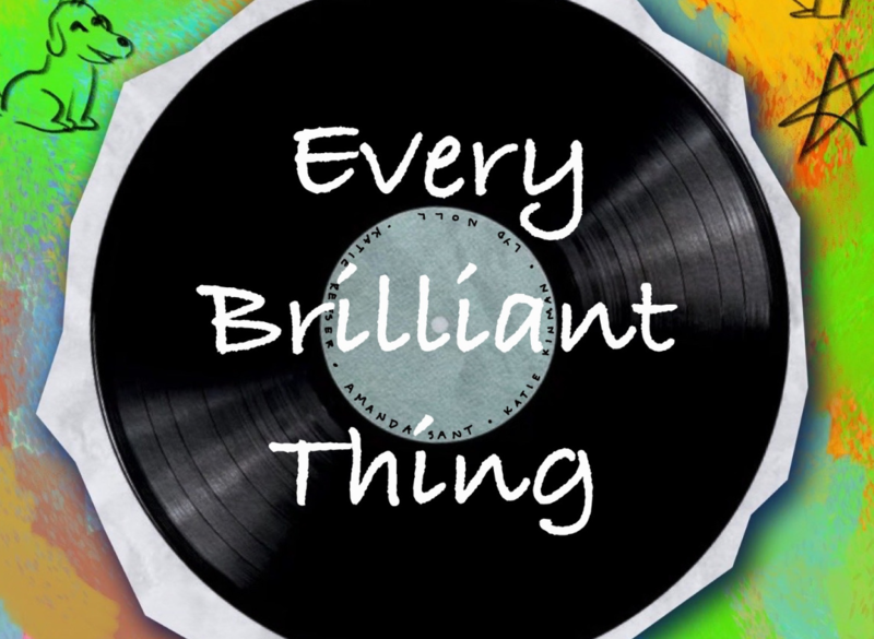 Every Brilliant Thing - CCM Lab Performance