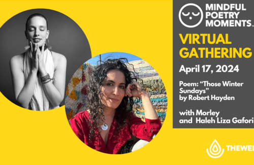 Mindful Poetry Gathering- April 17, 2024