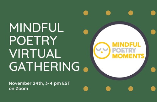 Mindful Poetry Gathering - November 2021