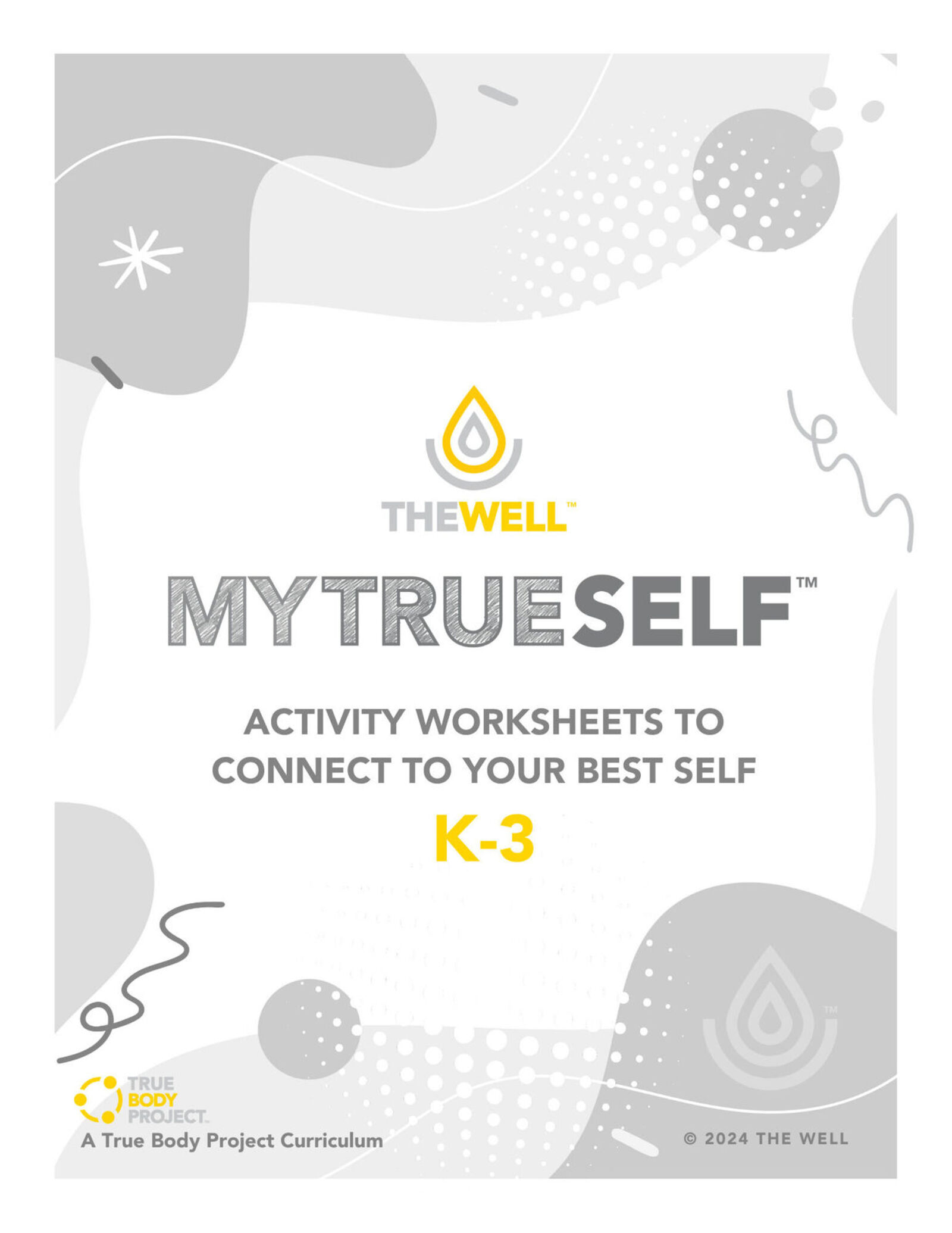 My True SELF 40-Page Workbook PDF K-3